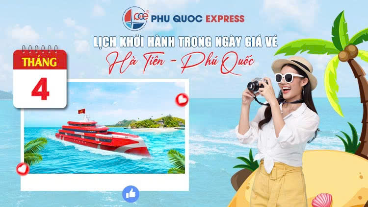 Lịch tàu Phú Quốc Express Hà Tiên - Phú Quốc tháng 4
